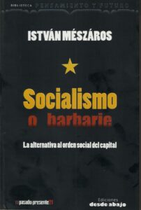 Edição em espanhol de "Socialismo ou barbárie".