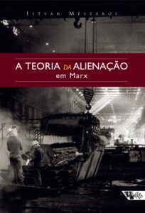 "A teoria de alienação em Marx", edição da Boitempo Editorial lançada em 2006.