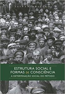 Edição do volume I de "Estrutura social e formas de consciência" lançado pela Boitempo Editorial em 2010.